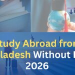 Study Abroad from Bangladesh Without IELTS 2026